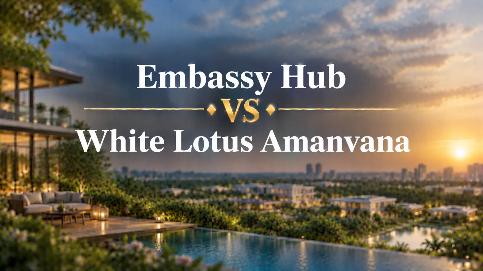 Embassy Hub vs White Lotus Amanvana