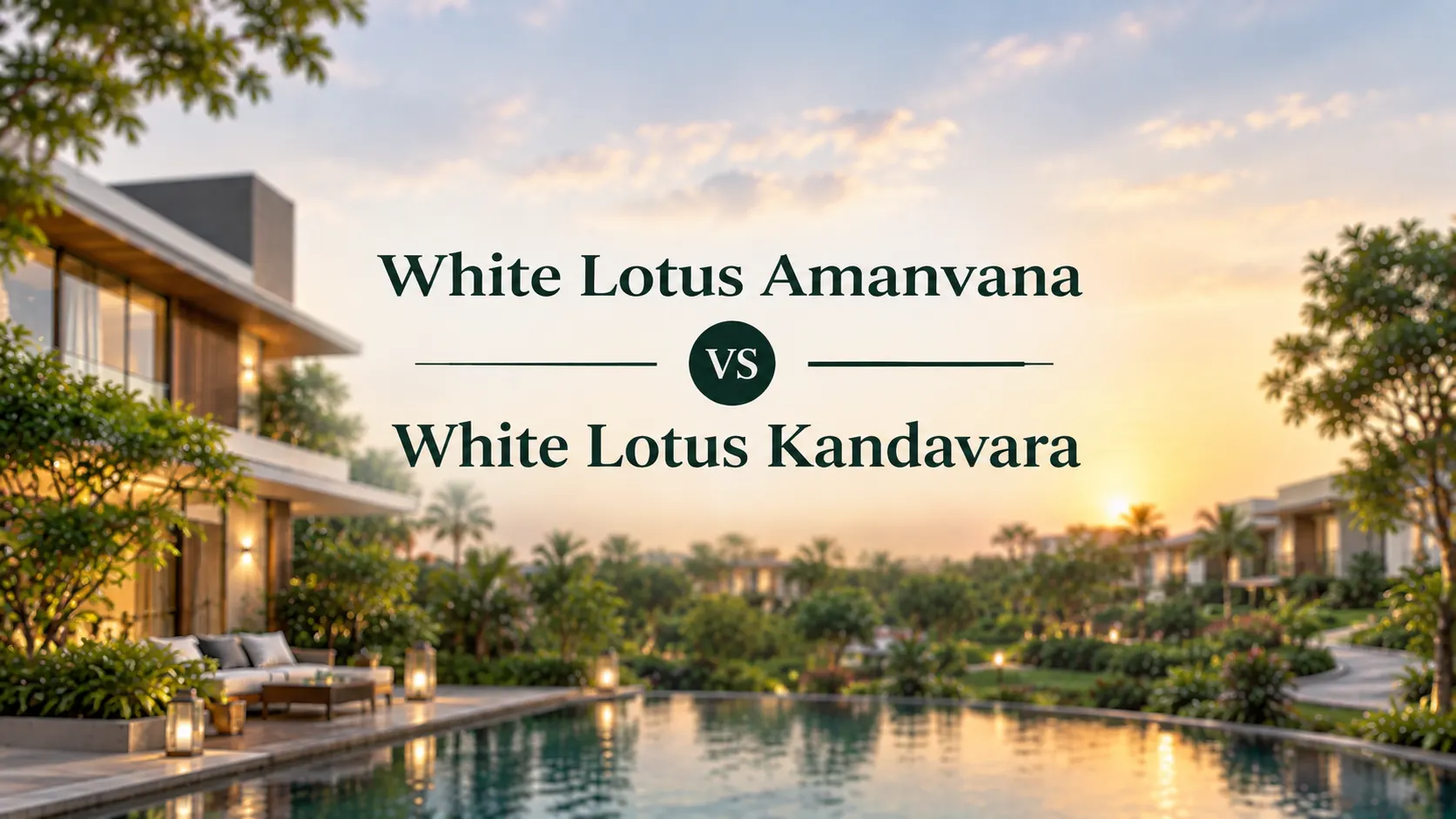 White Lotus Amanvana vs White Lotus Kandavara